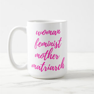Muttertags Feministin Frau Hot Pink Kaffeetasse