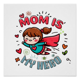 Muttertagsgeschenk Mama ist mein Held Poster