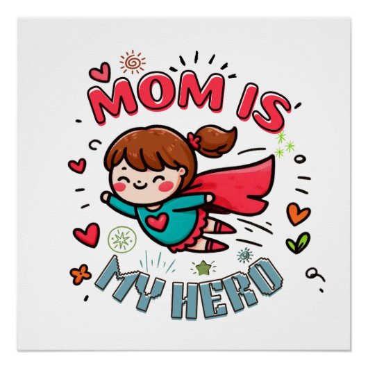 Muttertagsgeschenk | Mama ist mein Held Poster (Vorderseite)