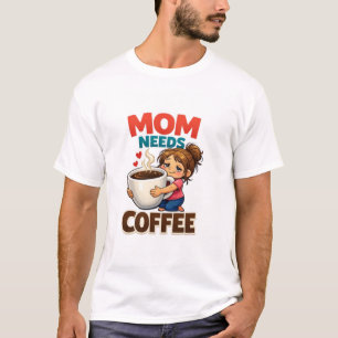 Mutti braucht Kaffee - Süß Lustige müde Mama Koffe T-Shirt