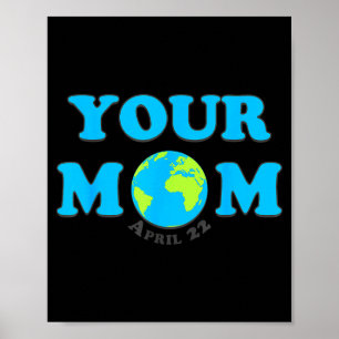 Mutti Erde Tag 22. April rettet den Planeten Männe Poster