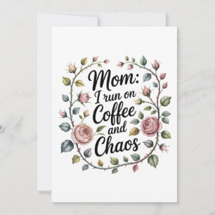 Mutti ich laufe auf Kaffee und Chaos Karte