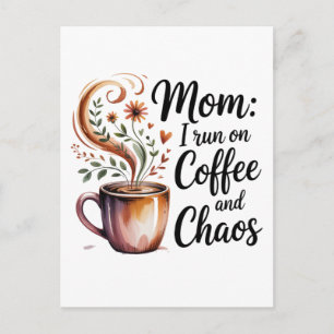 Mutti ich laufe auf Kaffee und Chaos Postkarte