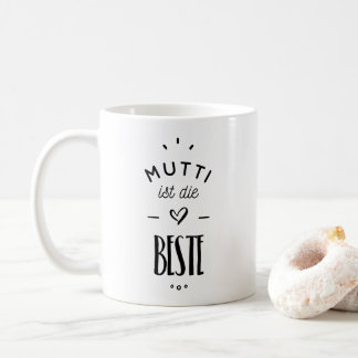 Mutti ist Dara Kaffeetasse