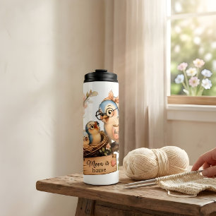 Mutti Ist Zu Hause Vogel-Thermal-Tumbler-Geschenk Thermosbecher