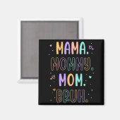 Mutti Mama Bruh Mutter Muttertag Muttertag Magnet (Vorderseite/Rückseite)