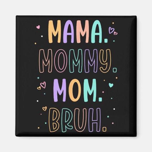Mutti Mama Bruh Mutter Muttertag Muttertag Magnet (Vorne)