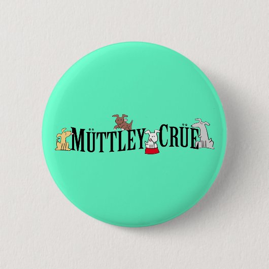 Muttley Crue Knopf Button (Vorderseite)