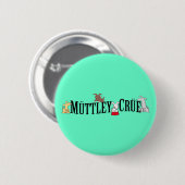 Muttley Crue Knopf Button (Vorne & Hinten)