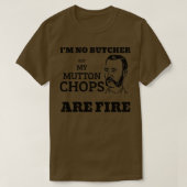 Mutton Chops sind Fire Classic Thirt T-Shirt (Design vorne)