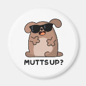 Mutts Up Funny Doggie Pun Magnet (Vorne)