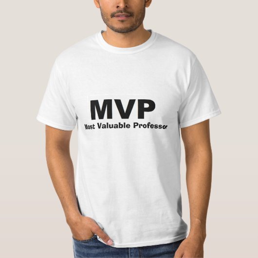 MVP der meiste wertvolle Professor Shirt (Vorderseite)