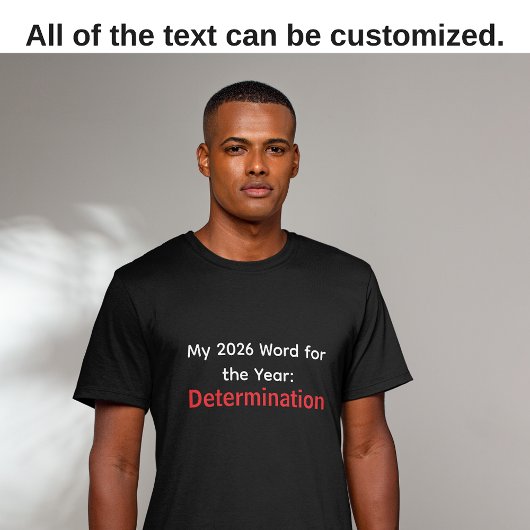 My 2026 Word Of The Year: Determination Black T-Shirt