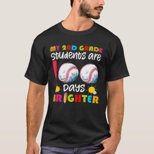 My 2nd Grade Students Are 100 Days Brighter  100 D T-Shirt (Vorderseite)