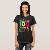 My 6th Grade Students Are 100 Days Brighter  100 D T-Shirt (Vorne ganz)