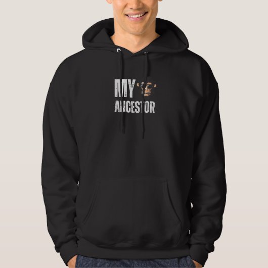 My Ancestor Monkey Funny Chimpanzee Authentic Awes Hoodie (Vorderseite)