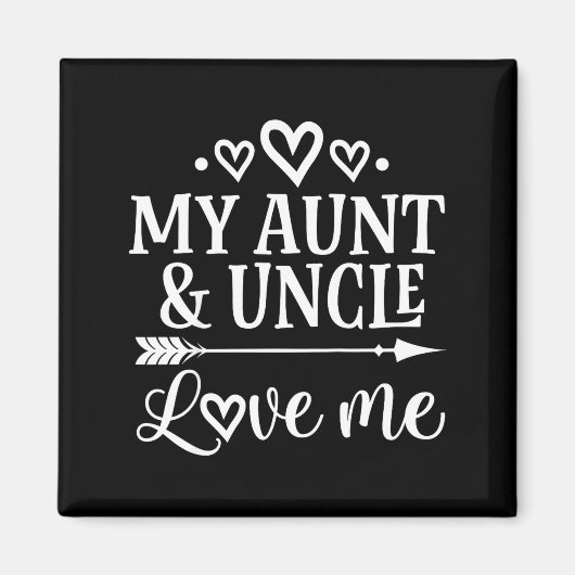My Aunt And Uncle Love Me Niece Magnet (Vorne)
