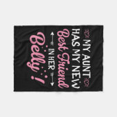 My Aunt Has My New Friend In Her Belly Funny Mom C Fleecedecke (Vorderseite (Horizontal))