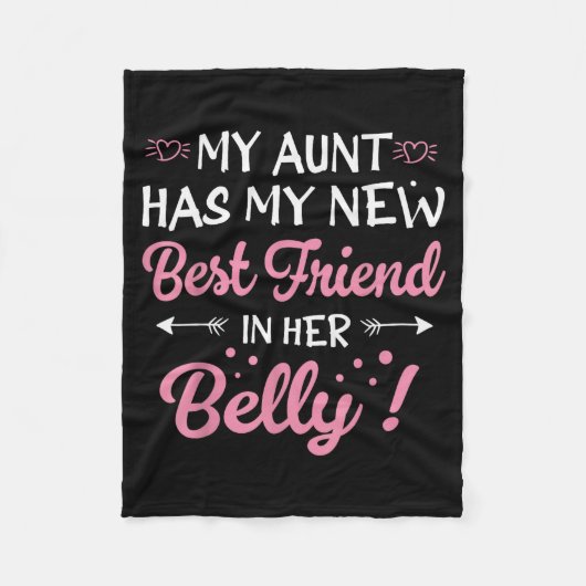 My Aunt Has My New Friend In Her Belly Funny Mom C Fleecedecke (Vorderseite)