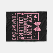 My Aunt Is Definitely Cooler Than My Dad Niece Nep Fleecedecke (Vorderseite (Horizontal))