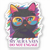 My Aura Says Sticker (Vorderseite)