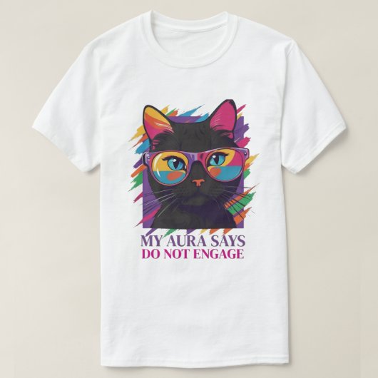 MY AURA SAYS T-Shirt (Design vorne)