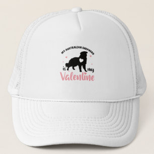 My Australian Shepherd Is My Valentine Cute Dog Truckerkappe