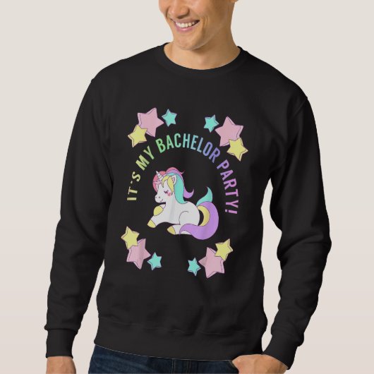 My Bachelor Party for Bachelor Party Apparel Sweatshirt (Vorderseite)