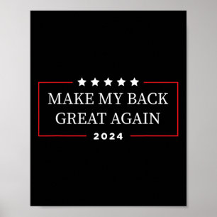 My Back Great Again 2024 - Funny Trump Injury Reco Poster