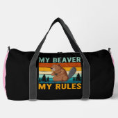 My Beaver My Rules Duffle Bag (Vorderseite)