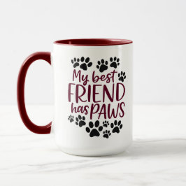 My Best Friend Has Paws | Cute Dog Lover Combo Mug Tasse