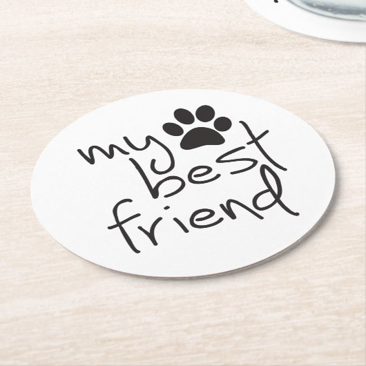 My best friend, je beste vriend. Honden ok katten. Runder Pappuntersetzer (Angewinkelt)