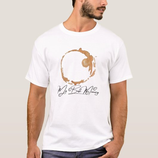 My Best Memory" Funny Coffee Stain Ring Mark T-Shirt (Vorderseite)
