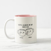 "My Best-Tea" Cute Personalized Best Friend Mug Zweifarbige Tasse (Links)