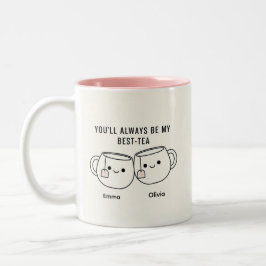 "My Best-Tea" Cute Personalized Best Friend Mug  Zweifarbige Tasse