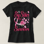 My Big Sister Is a Survivor Breast Cancer Awarenes T-Shirt (Design vorne)