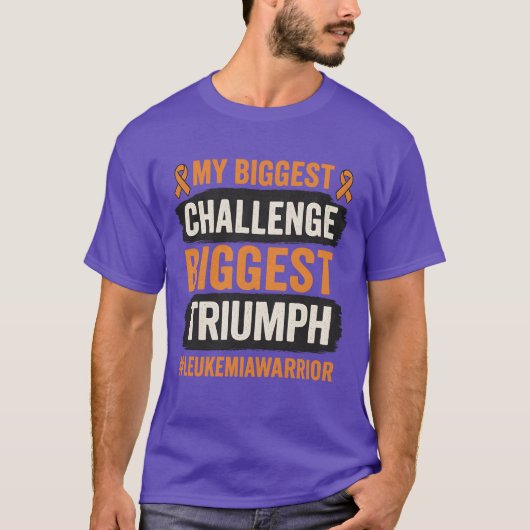 My Biggest Challenge Will Be My Biggest Triumph T-Shirt (Vorderseite)