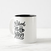 My Blood Type is Coffee, Zweifarbige Tasse (Vorderseite Links)