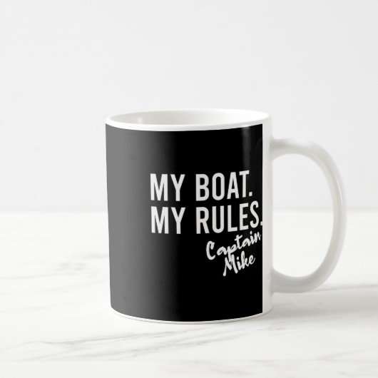 My Boat My Rules Captain Mike Personalized Boating Kaffeetasse (Rechts)