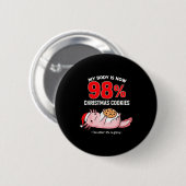 My Body Is 98% Christmas Cookies Funny Axolotl Paj Button (Vorne & Hinten)
