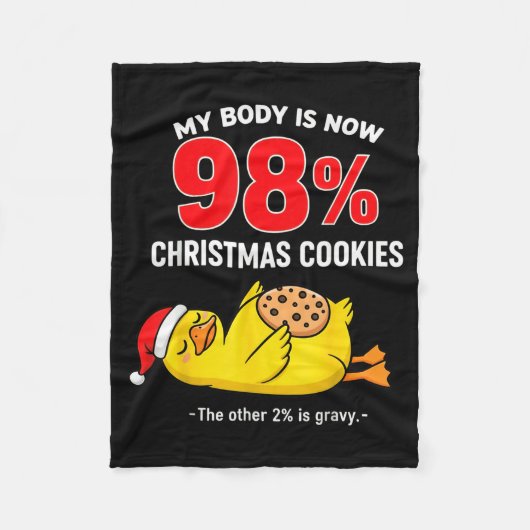 My Body Is 98% Christmas Cookies Funny Duck Pajama Fleecedecke (Vorderseite)