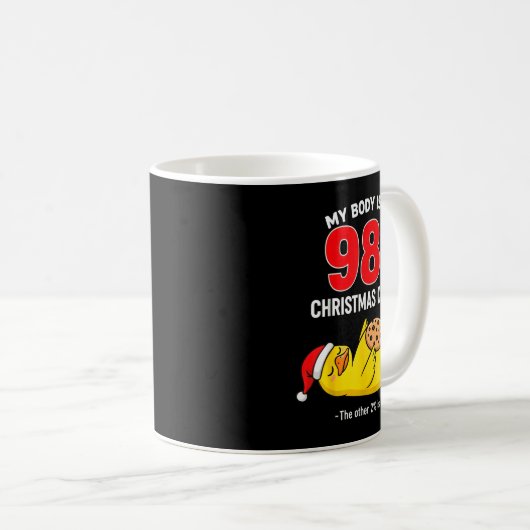 My Body Is 98% Christmas Cookies Funny Duck Pajama Kaffeetasse (VorderseiteRechts)
