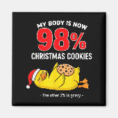 My Body Is 98% Christmas Cookies Funny Duck Pajama Magnet (Vorne)