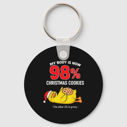 My Body Is 98% Christmas Cookies Funny Duck Pajama Schlüsselanhänger (Vorderseite)