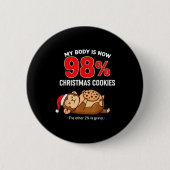 My Body Is 98% Christmas Cookies Funny Monkey Paja Button (Vorderseite)