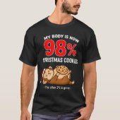 My Body Is 98% Christmas Cookies Funny Monkey Paja T-Shirt (Vorderseite)