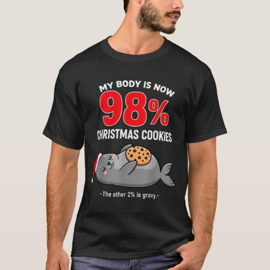 My Body Is 98% Christmas Cookies Funny Seal Pajama T-Shirt (Vorderseite)