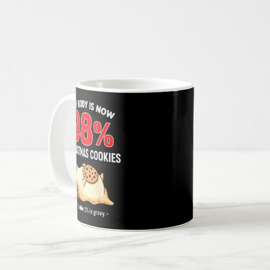 My Body Is 98% Christmas Cookies Funny Snail Pajam Kaffeetasse (Vorderseite Links)