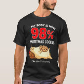 My Body Is 98% Christmas Cookies Funny Snail Pajam T-Shirt (Vorderseite)