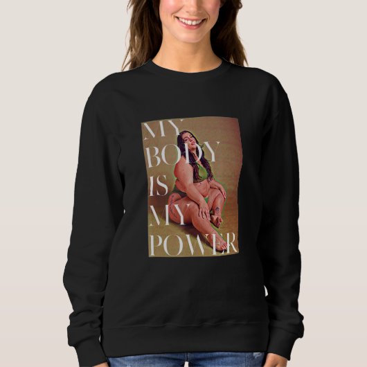 My Body is My Power - Fat Positive Self Care_1 Sweatshirt (Vorderseite)